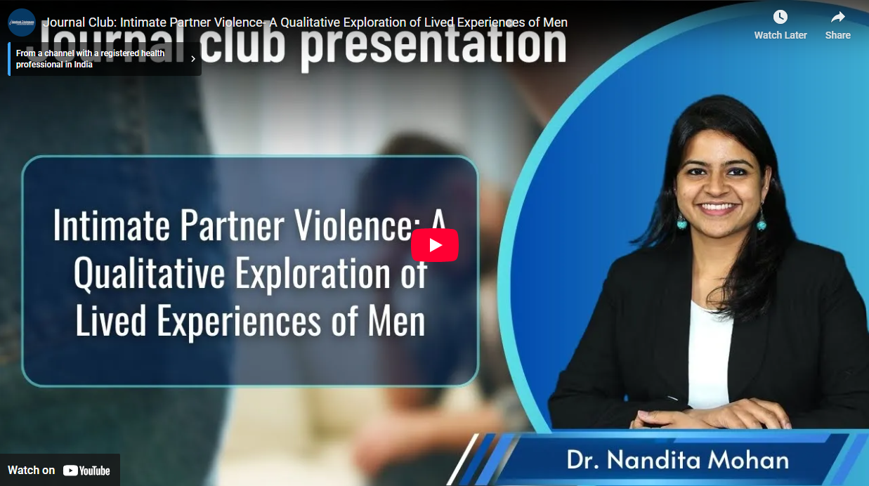 Exclusive Interview with Dr. Nandita Mohan on the Lived Experiences of Men Facing Intimate Partner Violence – News Covered by Medical Dialogues