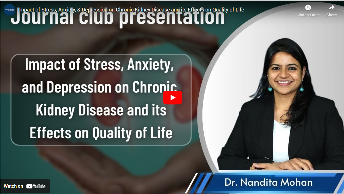 Impact of Stress, Anxiety and Depression on Chronic Kidney Disease and its Effects on Quality of Life